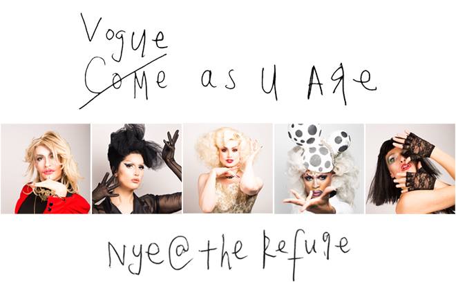 YOUR PARTY PLANNER: VOGUE AS YOU ARE – NEW YEAR’S EVE AT THE REFUGE (MCR)