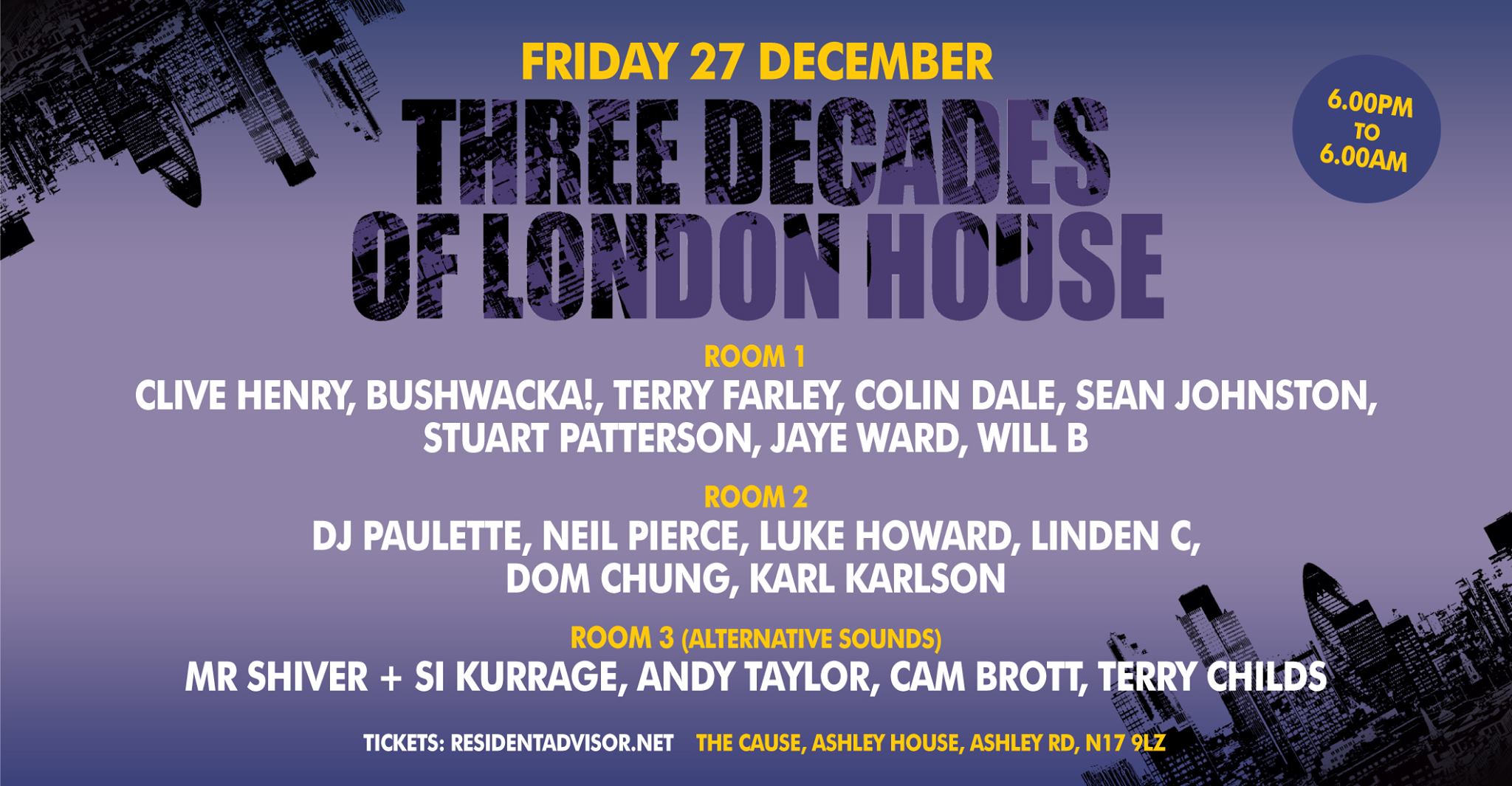 #YOURPARTYPLANNER – CHRISTMAS VIBES 2! THREE DECADES OF LONDON HOUSE, THE CAUSE 27122019