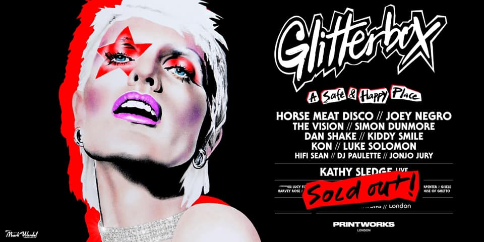 #YOURPARTYPLANNER – GLITTERBOX, THE PRINTWORKS (LONDON) 07032020 *SOLD OUT*