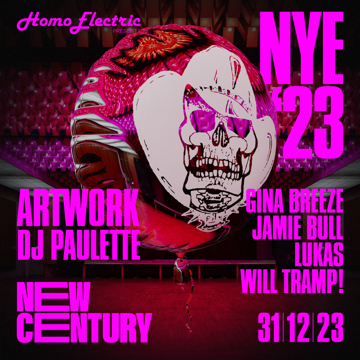 #YOURPARTYPLANNER – HOMOELECTRIC NYE23 AT NEW CENTURY
